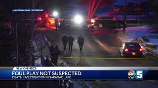 Foul play not suspected in Saranac Lake death