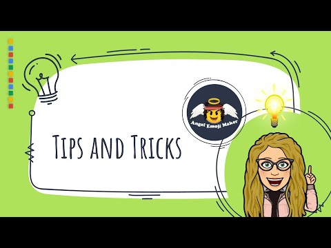 Tips and Tricks - Emoji Maker