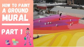 How to paint a Horizontal Street Art Mural on the Ground  (Part 1)