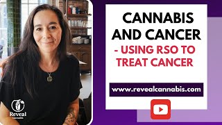 Cannabis and Cancer   Using RSO to Treat Cancer