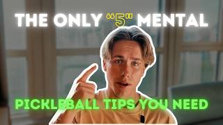 The Only 5 Mental Pickleball Tips You Need