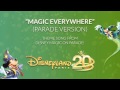 Magic everywhere parade version  disney magic on parade  disneyland paris