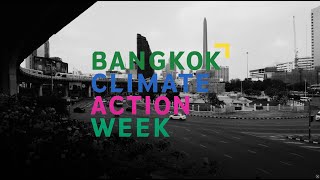 Bangkok Climate Action Week - Teaser 2025
