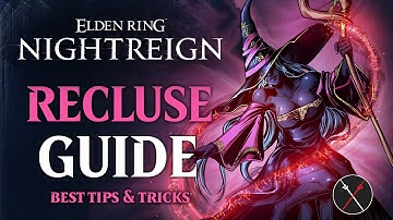 Elden Ring Nightreign Recluse Guide - How to play Recluse in Nightreign