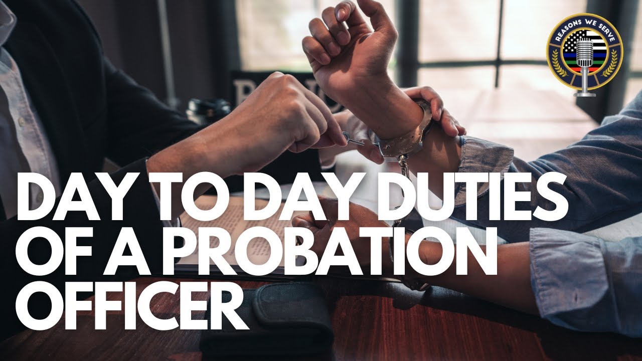 day-to-day-duties-of-a-probation-officer-youtube