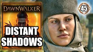 The Blood of Dawnwalker - Distant Shadows - Gameplay Walkthrough Part 45