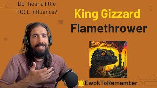 King Gizzard - Flamethrower [REACTION]