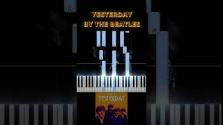 Learn Yesterday by The Beatles! 🎹 🌟 | Easy Play-Along