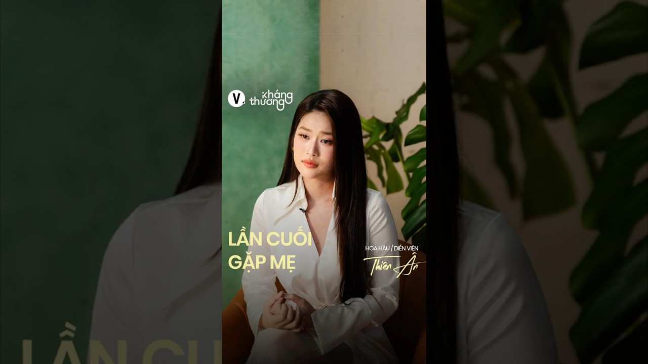 Lần cuối gặp mẹ Lần cuối gặp mẹ