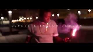 Superb & Taylor Jordan - Hustle [HD]