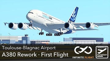 Infinite Flight 24.2 Airbus A380 Rework | First Flight in Toulouse, France
