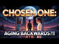 Chosen One, You’re Aging Backwards – A Hidden Mystery Beyond Prophecy
