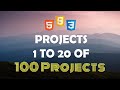 Reviewing First 20 Projects Of 100 Web Projects Series With HTML, CSS And JavaScript