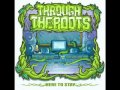 Through The Roots - Weekend