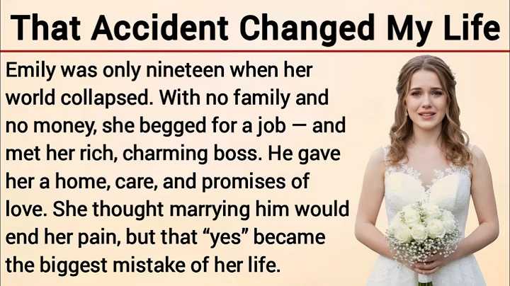 Learn English Through Story Level 3 | Graded Reader | English Story | That Accident Changed My Life