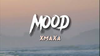 MOOD - Xmaxa cover lyric (TIKTOK Reels viral 2022) why you always in a mood