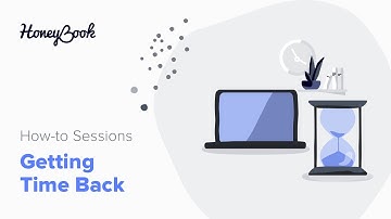 HB How-To Sessions: Getting Time Back — How To Streamline From Start To Finish