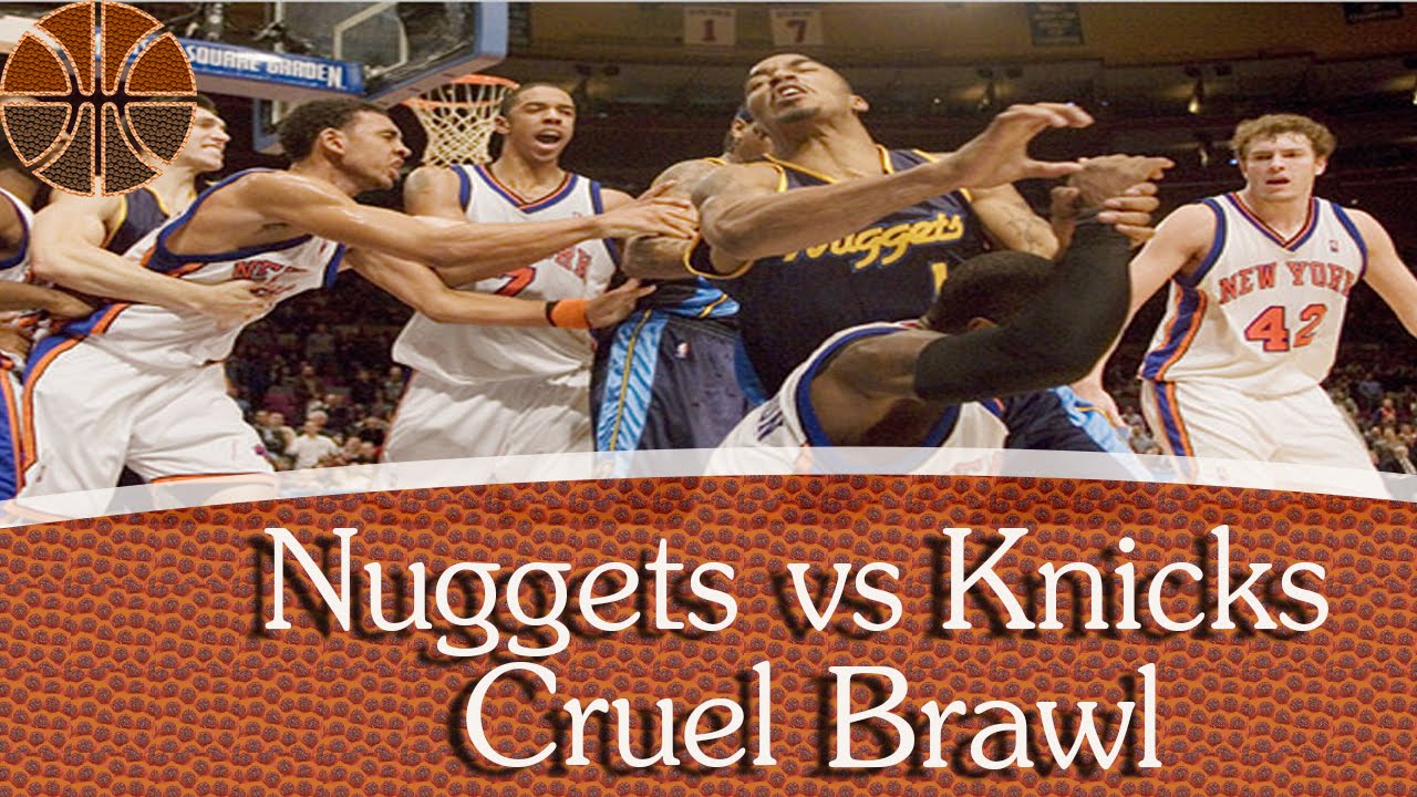 The Last Major Incident In The NBA, The Nuggets – Knicks Brawl