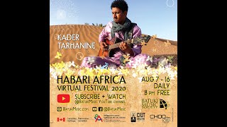 Kader Tarhanine - Habari Africa Virtual Festival 2020 by Batuki Music Society