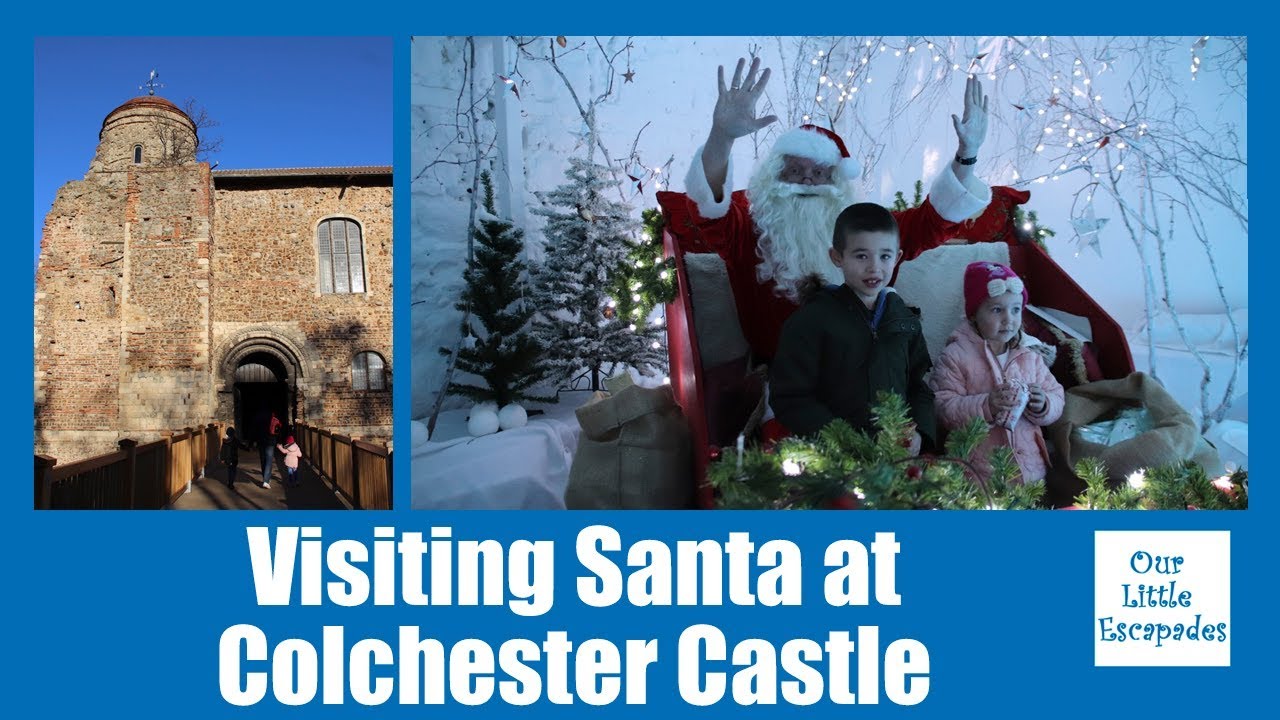 Visiting Santa at Colchester Castle Christmas Days Out In Essex YouTube