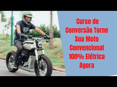 Curso de Conversão Torne Sua Moto Convencional 100% Elétrica Agora