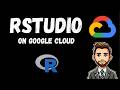 RStudio on Google Cloud in Minutes – Quick Start