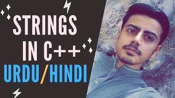 Strings in C++ Programming Tutorial By Muhammad Zain Anjum | Strings in C++ Tutorial in Urdu/Hindi