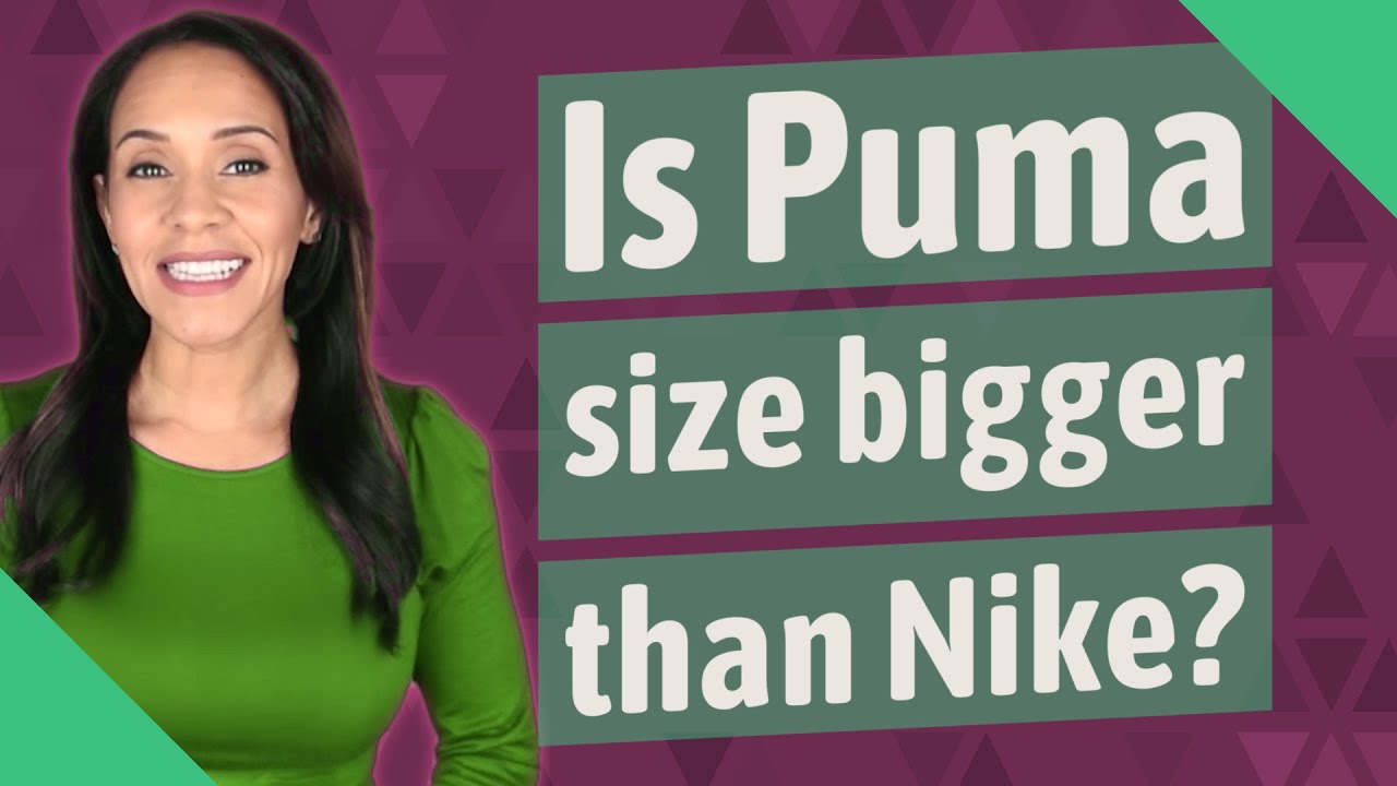 uitslag hoog Manoeuvreren Is Puma size bigger than Nike? - YouTube