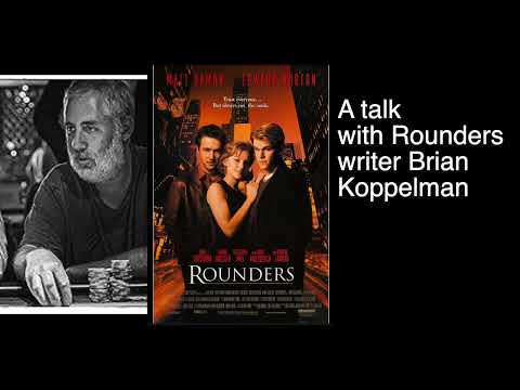 Rounders and Billions writer Brian Koppelman on poker, poker tells, and making Rounders