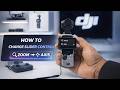 How to Change Slider Control on DJI Osmo Pocket | Set Slider Control on DJI Osmo Pocket