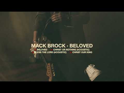 Mack Brock - “Christ Or Nothing (Acoustic)” [Official Audio Video]