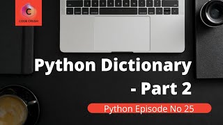 Python Dictionary Method | Update Dictionary | How to get keys values and items in Dictionary