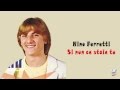 Nino Ferretti - Si nun ce staie tu