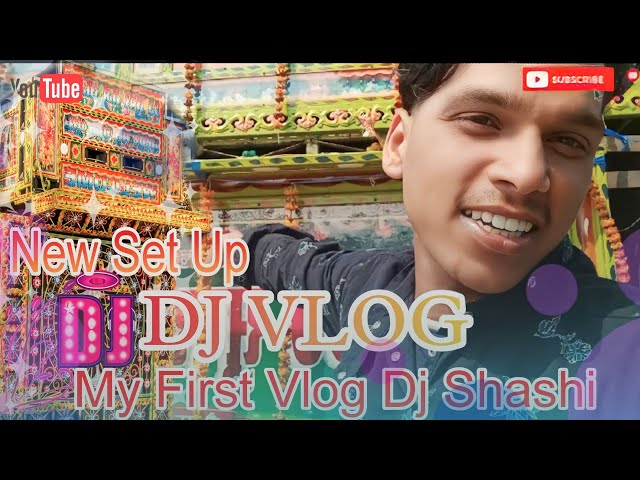 New Vlog Dj Shashi With Dj Super Raju Sound || First Vlog Dj|| Dj Bittu Pusa || Dj Rahul Raj || class=