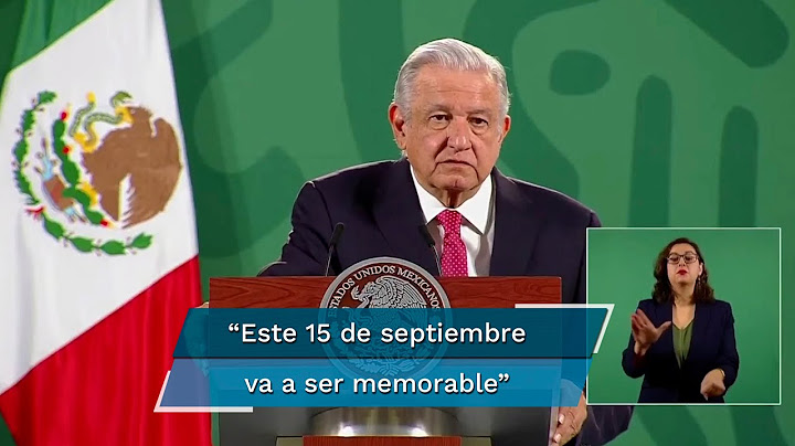 AMLO: Grito de Independencia de este año será memorable
