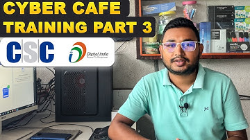 Cyber Cafe Works Training Part 3 | Learn Internet Cafe Works | CSC Training