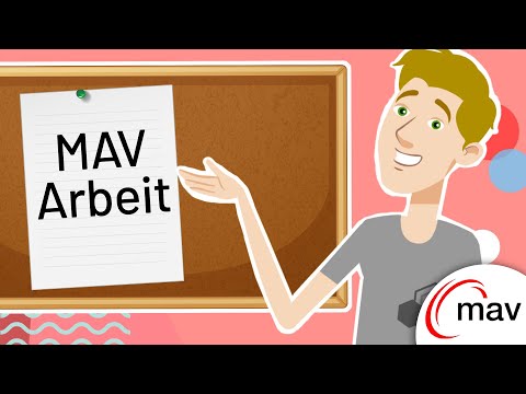 MAV-Arbeit kurz erklärt