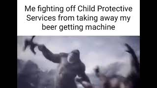 Me fighting off child protective services - Godzilla x Kong: The New Empire meme