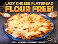 EAT &amp; LOSE WEIGHT! 🧀 NO FLOUR Cheesy Flatbread | Keto &amp; Diabetic Friendly!