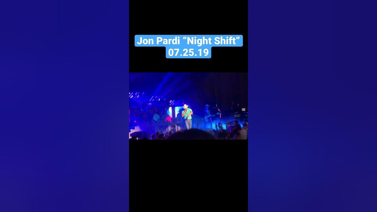 Night Shift - Jon Pardi #countrymusic #music #artist #addtoplaylist #s, Jon Pardi