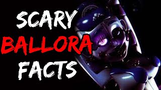 Top 10 Scary FNAF Ballora Facts