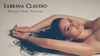 Sabrina Claudio - Rumors (solo version)