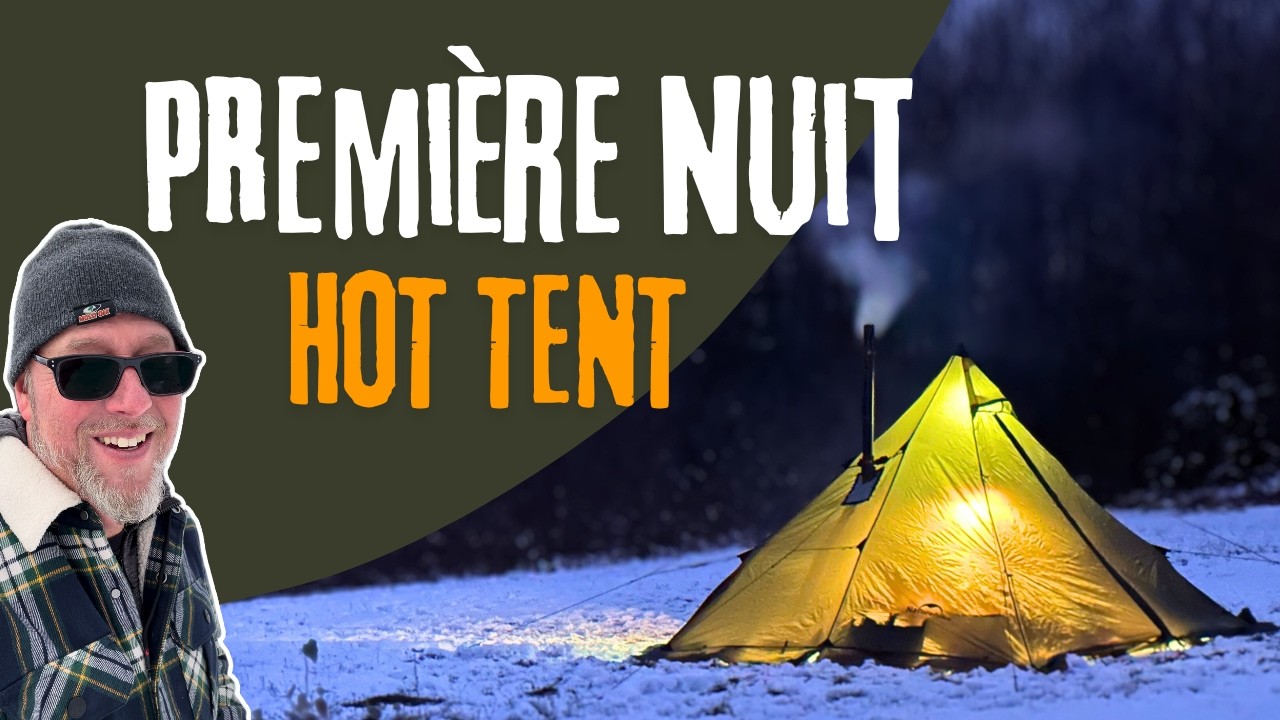 Je teste ma nouvelle TENTE CHAUDE sous une MÉTÉO DE FOU #hottent #campinghiver