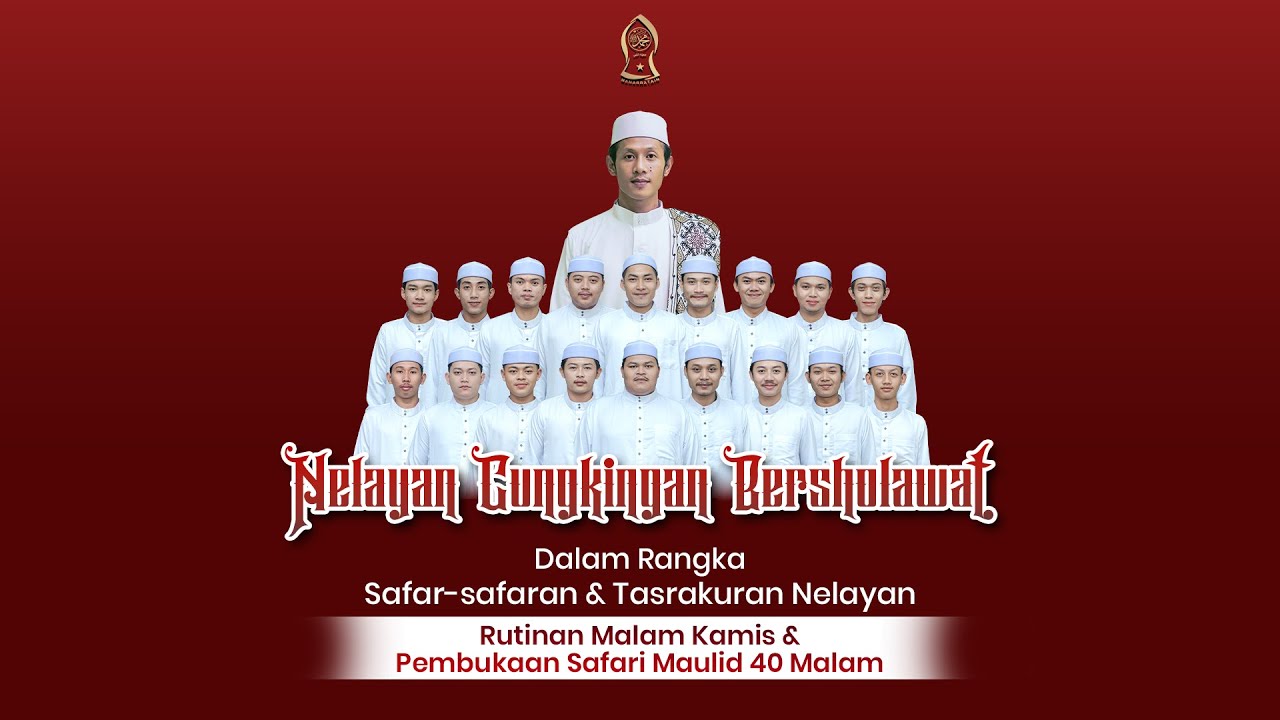 (SAFARI MAULID 1) NELAYAN CUNGKINGAN BERSHOLAWAT BERSAMA MAJLIS RATIB DAN SHOLAWAT MAHABBATUN NABI.