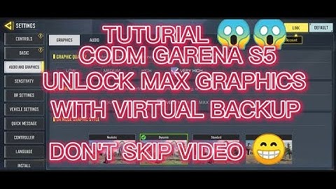 TUTORIAL 😱😱CODM GARENA S5 |UNLOCK MAX GRAPHICS LOW DEVICE WITH VIRTUALBACKUP |DON