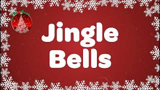 Jingle Bells with Lyrics - Christmas Songs HD - Christmas Songs and Carols