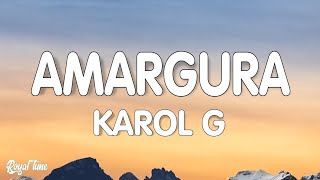 KAROL G - Amargura (Letra\/Lyrics)