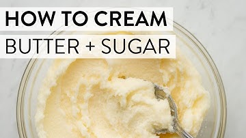 How to Cream Butter & Sugar | Sally