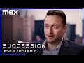 Succession | Inside the Episode: Season 4, Episode 8 | Max