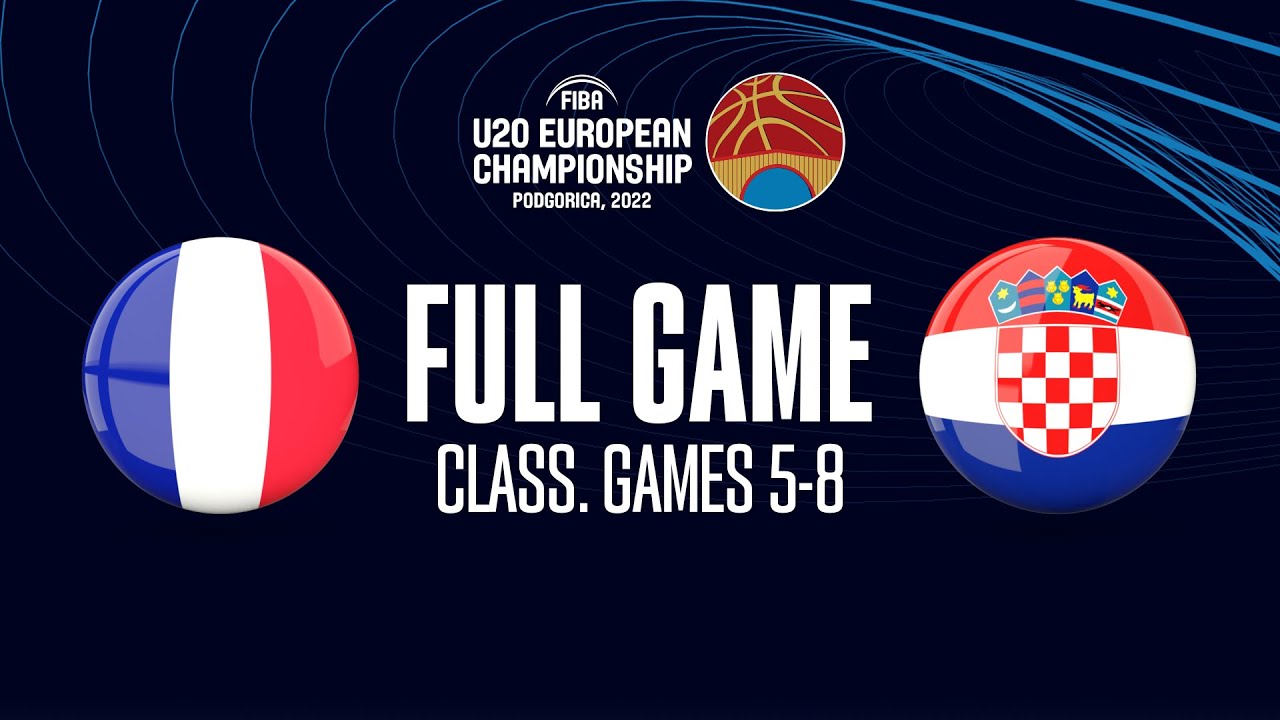 France v Croatia | Full Basketball Game | FIBA U20 European Championship 2022